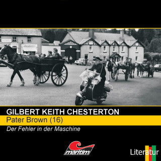 Gilbert Keith Chesterton: Pater Brown, Folge 16: Der Fehler in der Maschine