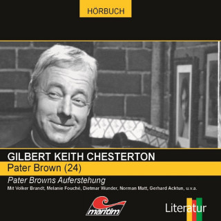 Ascan von Bargen, Gilbert Keith Chesterton: Pater Brown, Folge 24: Pater Browns Auferstehung