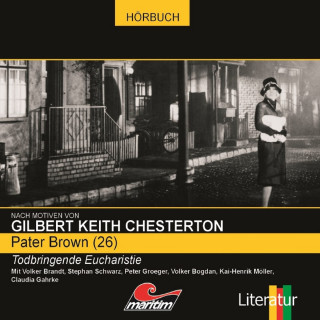 Ben Sachtleben, Gilbert Keith Chesterton: Pater Brown, Folge 26: Todbringende Eucharistie