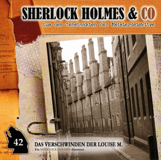 Willis Grandt: Sherlock Holmes & Co, Folge 42: Das Verschwinden der Louise M., Episode 2