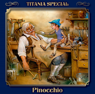 Carlo Collodi: Titania Special, Märchenklassiker, Folge 10: Pinocchio
