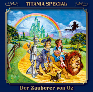 Lyman Frank Baum: Titania Special, Märchenklassiker, Folge 9: Der Zauberer von Oz