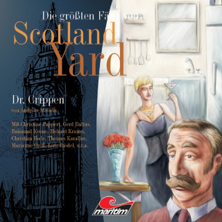 Andreas Masuth: Die größten Fälle von Scotland Yard, Folge 8: Dr. Crippen