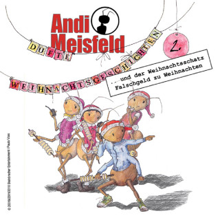 Tom Steinbrecher: Andi Meisfeld, Folge 2: Dufte Weihnachtsabenteuer