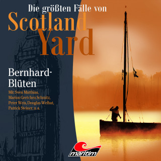 Paul Burghardt: Die größten Fälle von Scotland Yard, Folge 31: Bernhard-Blüten