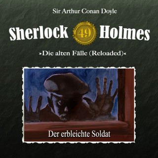Sir Arthur Conan Doyle, Daniela Wakonigg: Sherlock Holmes, Die alten Fälle (Reloaded), Fall 49: Der erbleichte Soldat