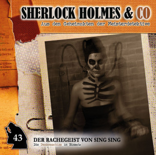Markus Duschek: Sherlock Holmes & Co, Folge 43: Der Rachegeist von Sing Sing