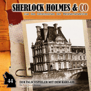 Paul Burghardt: Sherlock Holmes & Co, Folge 44: Der Falschspieler mit dem Karo-Ass