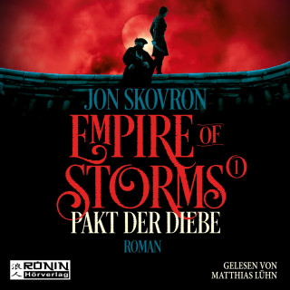 Jon Skovron: Pakt der Diebe - Empire of Storms, Band 1 (ungekürzt)