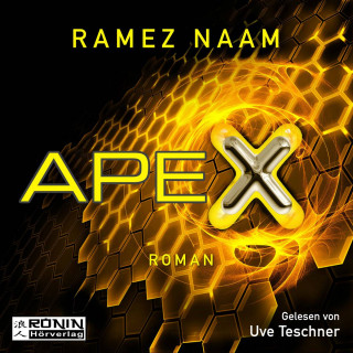 Ramez Naam: Nexus, 3: Apex (Ungekürzt)