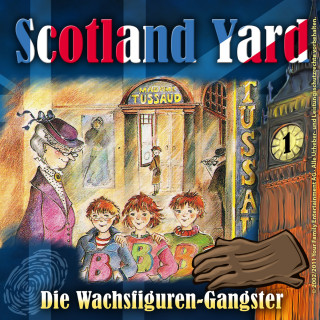 Wolfgang Pauls: Scotland Yard, Folge 1: Die Wachsfiguren-Gangster