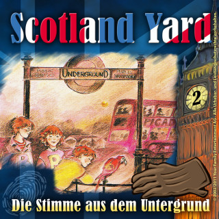 Wolfgang Pauls: Scotland Yard, Folge 2: Die Stimme aus dem Untergrund