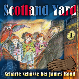 Wolfgang Pauls: Scotland Yard, Folge 3: Scharfe Schüsse bei James Bond