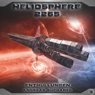 Andreas Suchanek: Heliosphere 2265, Folge 3: Enthüllungen