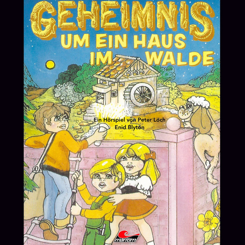 Enid Blyton, Geheimnis um ein Haus im Walde Enid Blyton