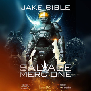 Jake Bible: Salvage Merc One (Ungekürzt)