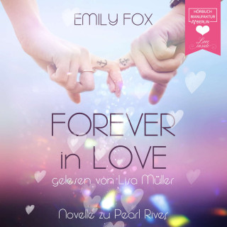 Emily Fox: Forever in Love (Ungekürzt)
