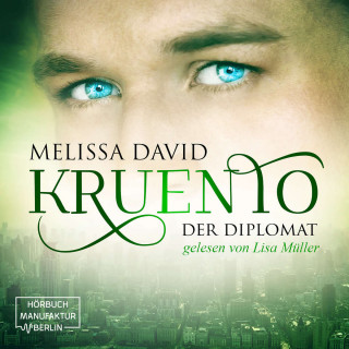 Melissa David: Kruento, Band 2: Der Diplomat (Ungekürzt)