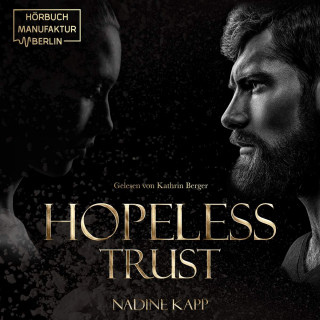 Nadine Kapp: Hopeless Trust (Ungekürzt)