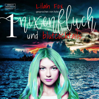 Lilah Fox: Nixenfluch und Blutcocktail - Die Morgaine-Chroniken, Band 1 (Ungekürzt)