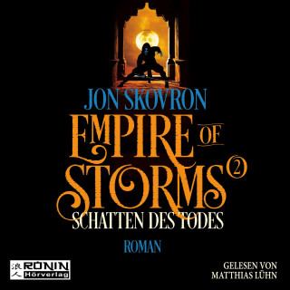 Jon Skovron: Schatten des Todes - Empire of Storms, Band 2 (ungekürzt)
