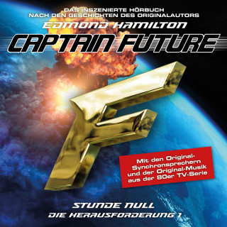 Edmond Hamilton: Captain Future, Die Herausforderung, Folge 1: Stunde Null