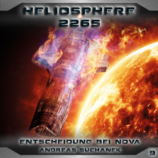 Andreas Suchanek: Heliosphere 2265, Folge 9: Entscheidung bei NOVA