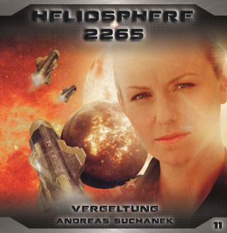 Andreas Suchanek: Heliosphere 2265, Folge 11: Vergeltung