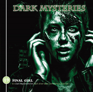 Markus Duschek: Dark Mysteries, Folge 19: Final Girl