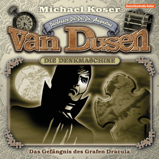 Michael Koser: Professor van Dusen, Folge 17: Das Gefängnis des Grafen Dracula