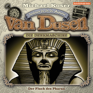 Michael Koser: Professor van Dusen, Folge 19: Der Fluch des Pharao