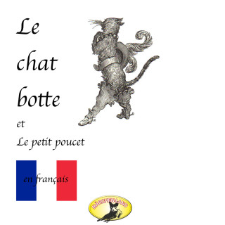 Charles Perrault: Märchen auf Französisch, Le chat botté / Le petit poucet