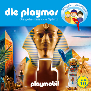 Simon X. Rost, Florian Fickel: Die Playmos - Das Original Playmobil Hörspiel, Folge 10: Die geheimnisvolle Sphinx