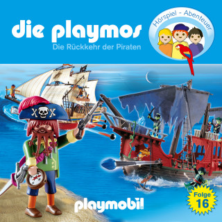 Simon X. Rost, Florian Fickel: Die Playmos - Das Original Playmobil Hörspiel, Folge 16: Die Rückkehr der Piraten