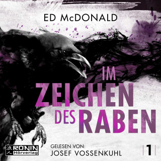 Ed McDonald: Im Zeichen des Raben - Schwarzschwinge, Band 1 (ungekürzt)