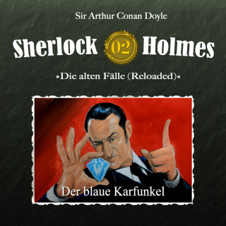 Arthur Conan Doyle: Sherlock Holmes, Die alten Fälle (Reloaded), Fall 2: Der blaue Karfunkel