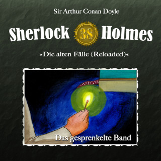 Arthur Conan Doyle: Sherlock Holmes, Die alten Fälle (Reloaded), Fall 38: Das gesprenkelte Band