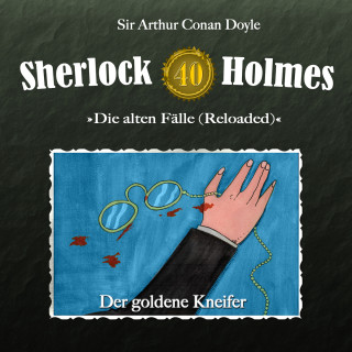 Arthur Conan Doyle: Sherlock Holmes, Die alten Fälle (Reloaded), Fall 40: Der goldene Kneifer