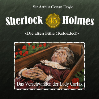 Arthur Conan Doyle: Sherlock Holmes, Die alten Fälle (Reloaded), Fall 45: Das Verschwinden der Lady Carfax