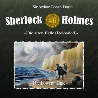 Arthur Conan Doyle: Sherlock Holmes, Die alten Fälle (Reloaded), Fall 46: Die Löwenmähne