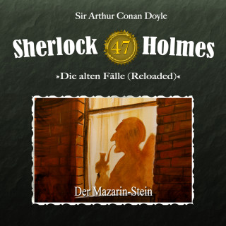 Arthur Conan Doyle: Sherlock Holmes, Die alten Fälle (Reloaded), Fall 47: Der Mazarin-Stein