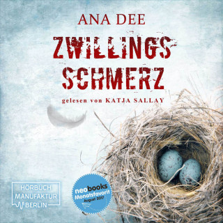 Ana Dee: Zwillingsschmerz (Ungekürzt)