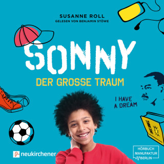 Susanne Roll: Sonny - der große Traum (Ungekürzt)