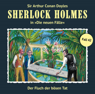 Andreas Masuth: Sherlock Holmes, Die neuen Fälle, Fall 42: Der Fluch der bösen Tat