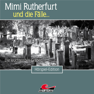 Thorsten Beckmann: Mimi Rutherfurt, Folge 44: Die leuchtenden Gräber