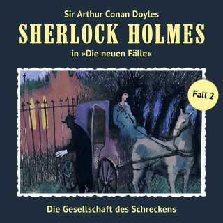 Marc Freund: Sherlock Holmes, Die neuen Fälle, Fall 2: Die Gesellschaft des Schreckens