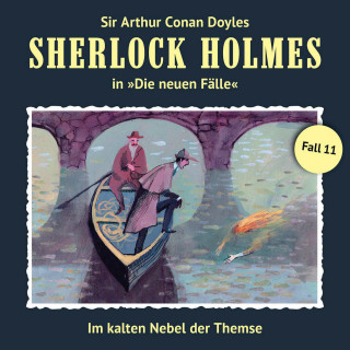 Marc Freund: Sherlock Holmes, Die neuen Fälle, Fall 11: Im kalten Nebel der Themse