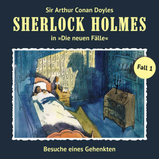 Andreas Masuth: Sherlock Holmes, Die neuen Fälle, Fall 1: Besuche eines Gehenkten