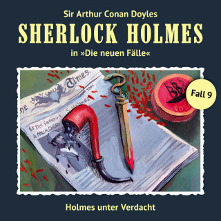 Eric Niemann: Sherlock Holmes, Die neuen Fälle, Fall 9: Holmes unter Verdacht