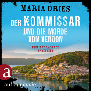 Maria Dries: Der Kommissar und die Morde von Verdon - Kommissar Philippe Lagarde - Ein Kriminalroman aus der Normandie, Band 6 (Ungekürzt)